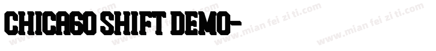 Chicago Shift Demo字体转换